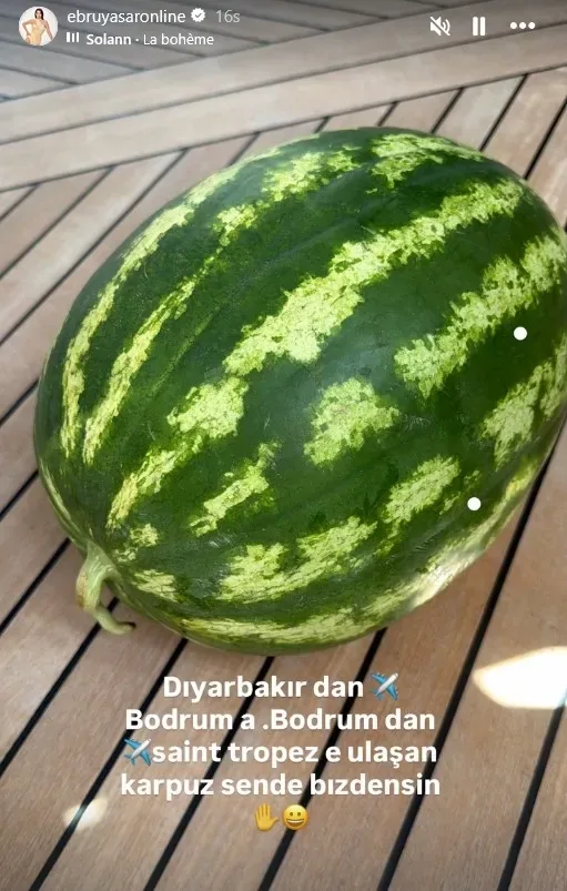 ebru yaşar'ın saint-tropez'e gönderttiği karpuz